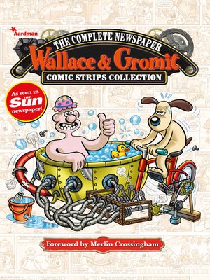 cover image of Wallace & Gromit: The Complete Newspaper Strips Collection, Volume 4